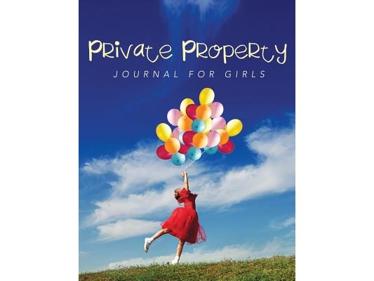 Private Property: Journal Girls