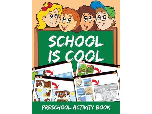 School is Cool: Preschool Activity Book