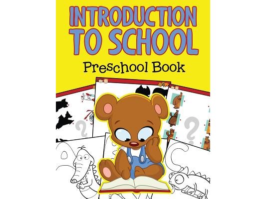 Introduction to School: Preschool Book