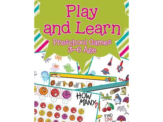Play and Learn: Preschool Games 3-6 Age