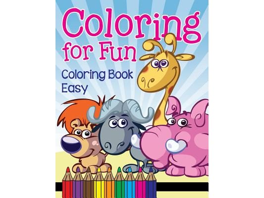 Coloring for Fun: Coloring Book Easy