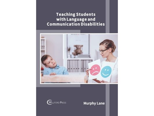 Teaching Students with Language and Communication Disabilities