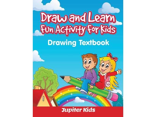 Draw and Learn Fun Activity For Kids: Drawing Textbook