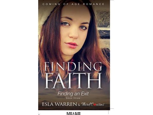 Finding Faith - Finding an Exit (Book 3) Coming Of Age Romance