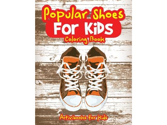 Popular Shoes For Kids Coloring Book