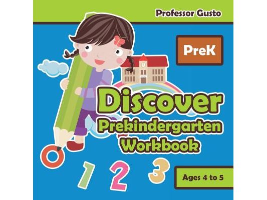 Discover Prekindergarten Workbook PreK - Ages 4 to 5