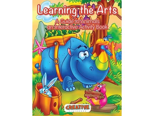 Learning the Arts: A Guide to Animals an Interactive Activity Book