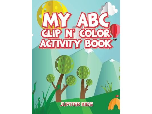 My ABC Clip n' Color Activity Book