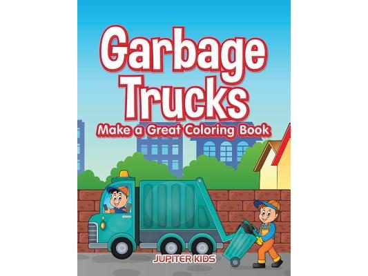 Garbage Trucks Make a Great Coloring Book