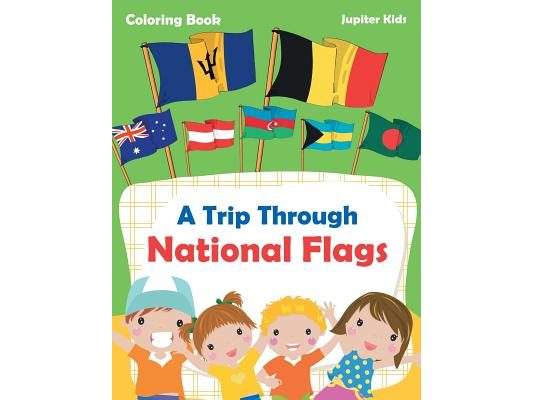 A Trip Through National Flags Coloring Book