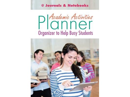 Academic Activities Planner / Organizer to Help Busy Students