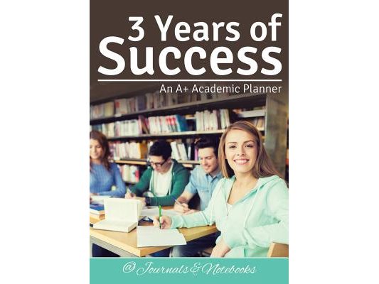 3 Years of Success: An A+ Academic Planner