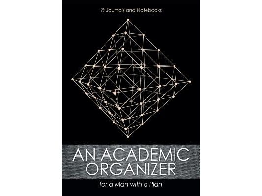 An Academic Organizer for a Man with a Plan