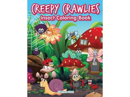 Creepy Crawlies Insect Coloring Book
