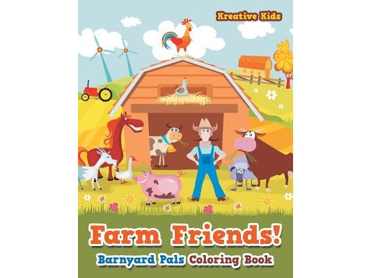 Farm Friends! Barnyard Pals Coloring Book