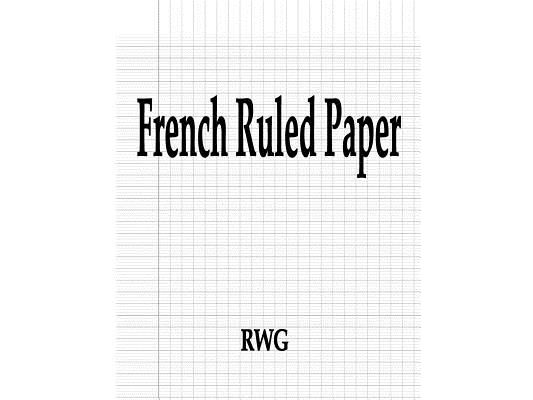 French Ruled Paper: 50 Pages 8.5" X 11"