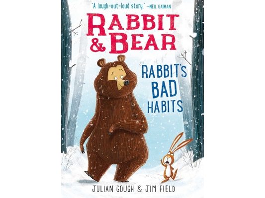 Rabbit & Bear: Rabbit's Bad Habits (Illustrated Reading Book for Ages 6-8)