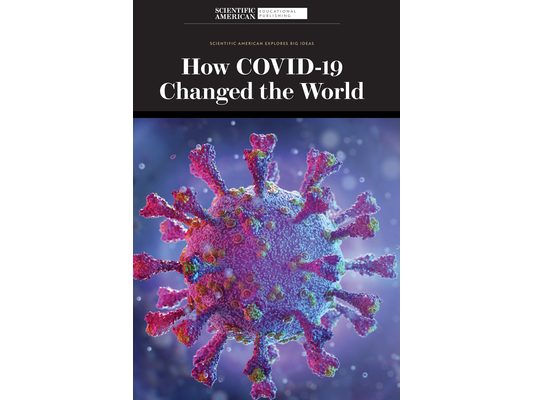 How Covid-19 Changed the World