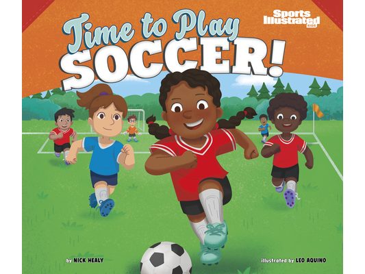 Time to Play Soccer!