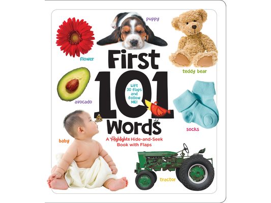 First 101 Words: A Hidden Pictures Lift-The-Flap Board Book, Learn Animals, Food, Shapes, Colors and Numbers, Interactive First Words Book for Babies