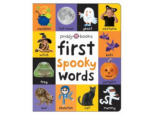 First 100 Spooky Words: A Padded Book--Perfect for Little Hands to Hold