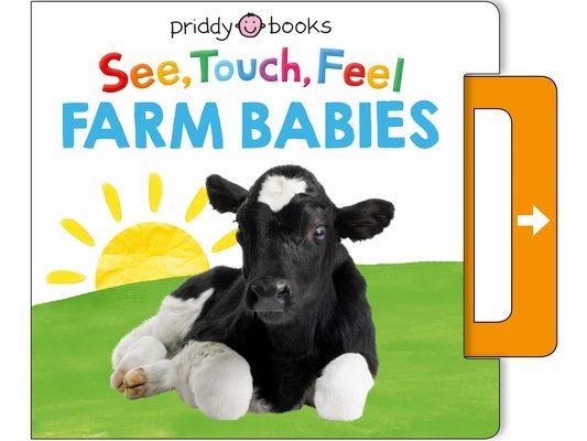See, Touch, Feel: Farm Babies: A Noisy Pull-Tab Book