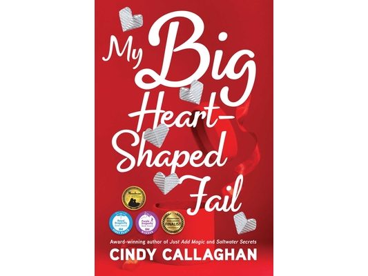 My Big Heart-Shaped Fail: A Tween Comedy of Errors