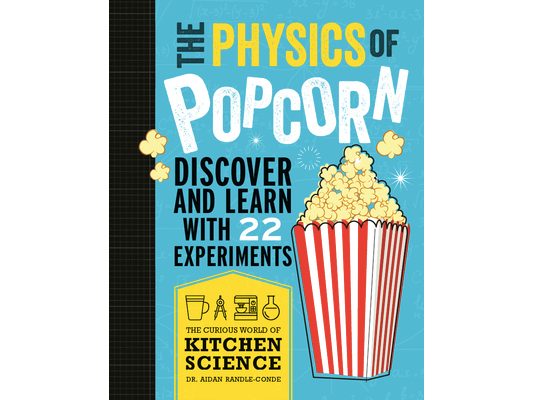 The Physics of Popcorn