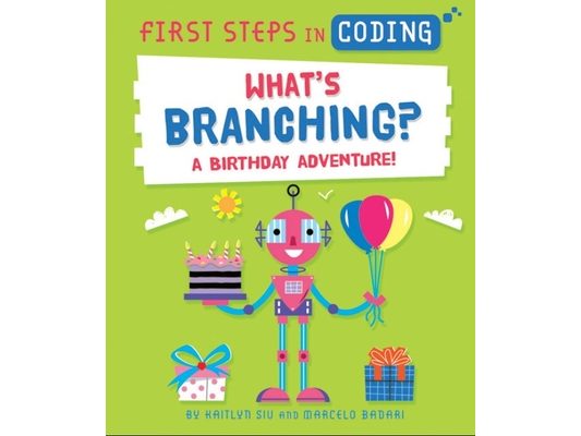 What's Branching?: A Birthday Adventure!