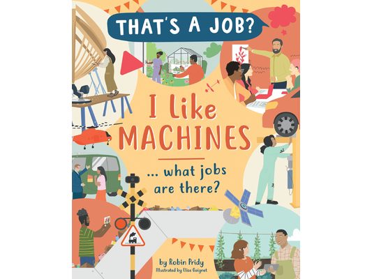 I Like Machines ... What Jobs Are There?
