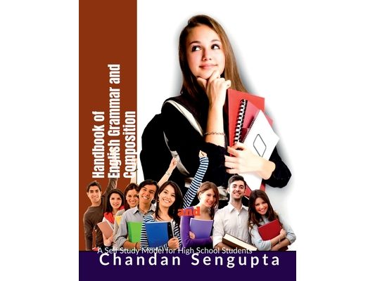 Handbook of English Grammar and Composition: A Self Study Model for High School Students
