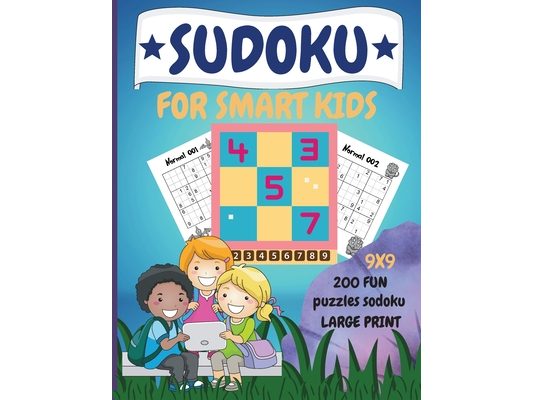 Sudoku for Smart Kids: 200 Fun Dino Sudoku Puzzle with Solution for Children Ages 8 and Up