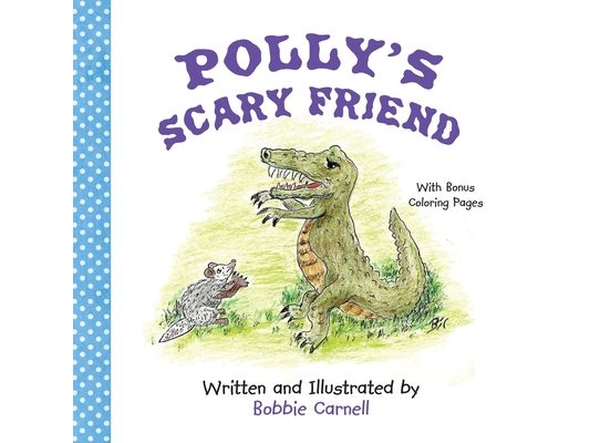Polly's Scary Friend