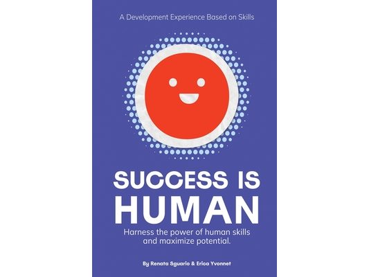 Success is Human: A Development Experience Based on Skills