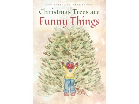 Christmas Trees are Funny Things