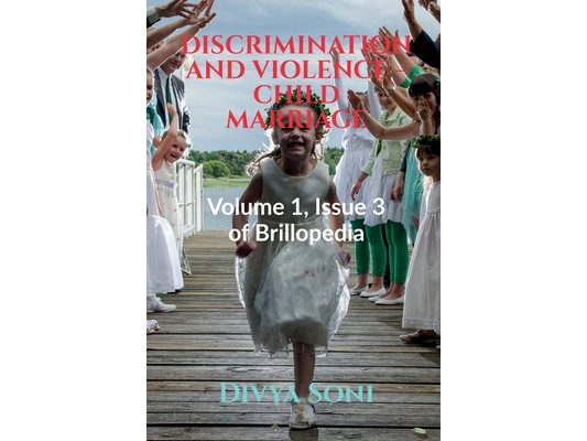 Discrimination and Violence - Child Marriage