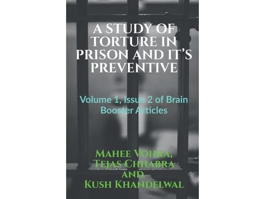 A Study of Torture in Prison and It's Preventive