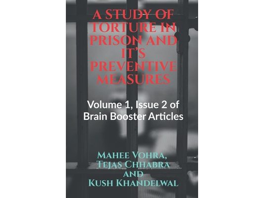 A Study of Torture in Prison and It's Preventive Measures