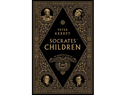 Socrates' Children Box Set: An Introduction to Philosophy from the 100 Greatest Philosophers
