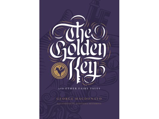 The Golden Key and Other Fairy Tales