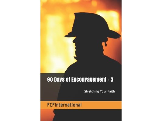 90 Days of Encouagement 3: FCFInternational