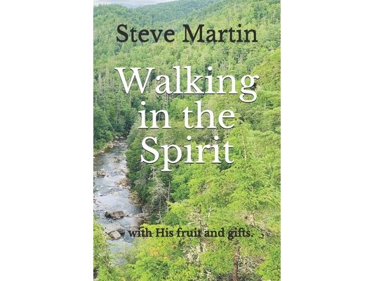 Walking in the Spirit: - with His fruit and gifts in you.