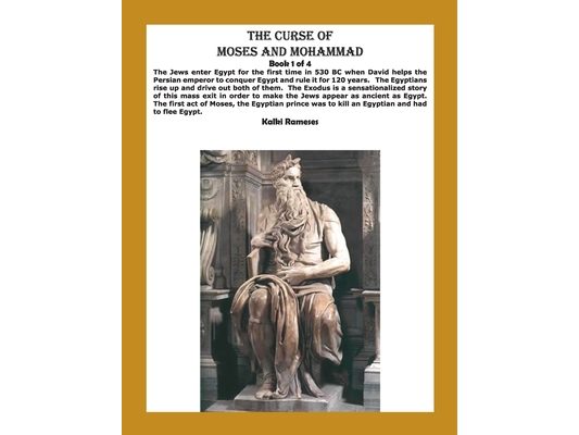 The Curse of Moses and Mohammad Book 1 of 4