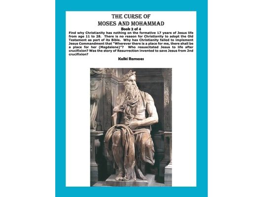 The Curse of Moses and Mohammad Book 2 of 4