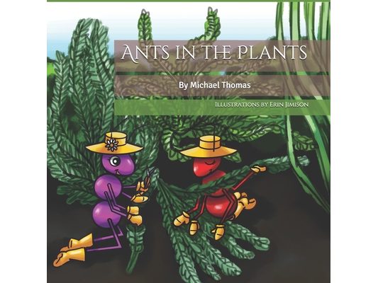 Ants in the Plants
