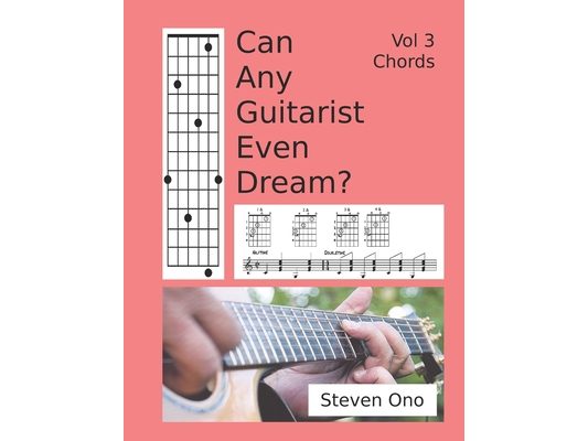 Can Any Guitarist Even Dream?: V3 Chords