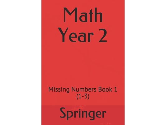 Math Year 2: Missing Numbers Book 1 (1-3)