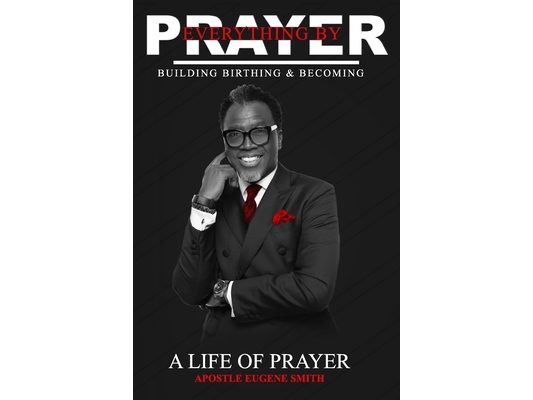 Everything by Prayer