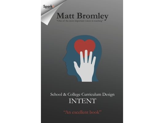 School & College Curriculum Design 1: Intent