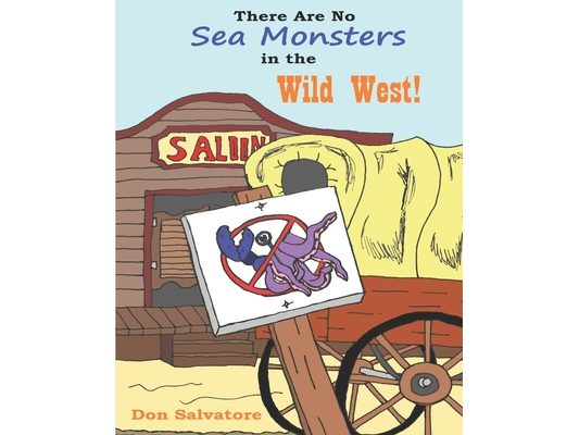 There Are No Sea Monsters in the Wild West!